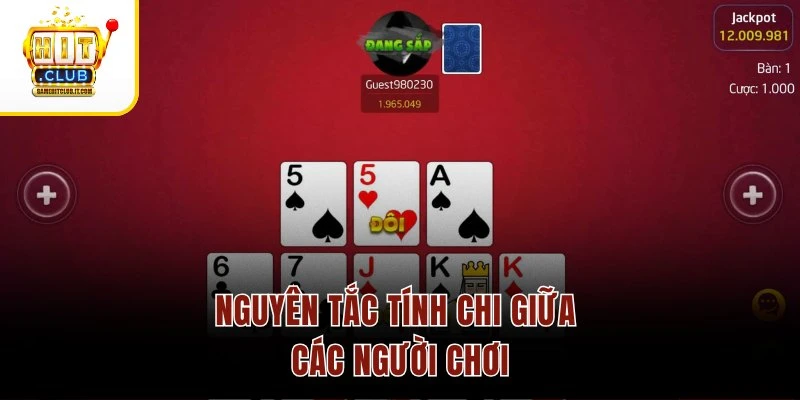 Cách Tính Chi Mậu Binh – So Chi Chuẩn Xác, Lật Kèo Cuối Ván 3 Nguyên tắc tính chi giữa các người chơi